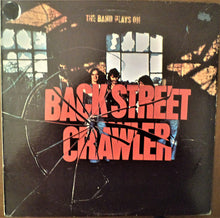 Load image into Gallery viewer, Back Street Crawler : The Band Plays On (LP, Album)
