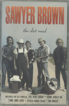 Load image into Gallery viewer, Sawyer Brown : The Dirt Road (Cass, Album, Dol)