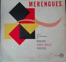 Load image into Gallery viewer, Monchito, Randy Carlos And His Orchestra, Argueso And His Orchestra : Merengues (LP, Comp, Hi )