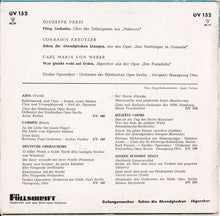 Load image into Gallery viewer, Giuseppe Verdi, Konradin Kreutzer, Carl Maria von Weber : Gefangenenchor Aus "Nabucco" / Schon Die Abendglocken Klangen / Jägerchor (7")