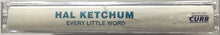 Load image into Gallery viewer, Hal Ketchum : Every Little Word (Cass, Album)