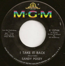 Load image into Gallery viewer, Sandy Posey : I Take It Back / The Boy I Love (7", Single)