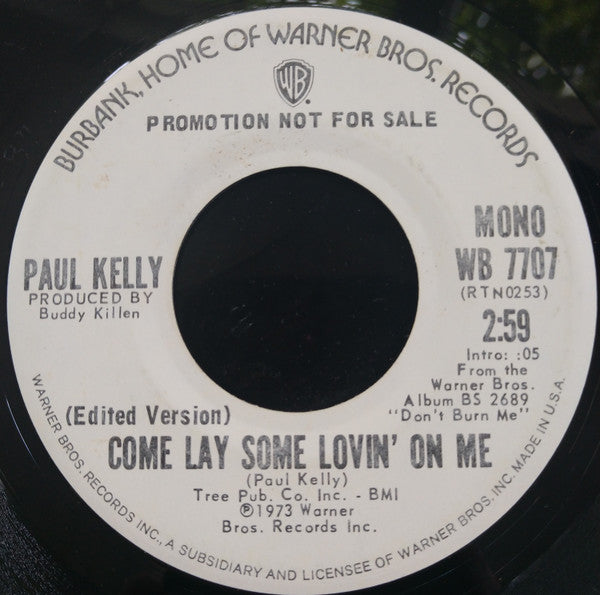 Paul Kelly (3) : Come Lay Some Lovin' On Me (7