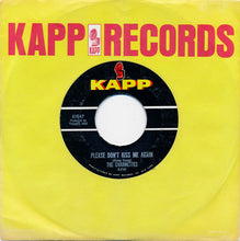 Load image into Gallery viewer, The Charmettes : Please Don&#39;t Kiss Me Again / What Is A Tear (7&quot;, Single)