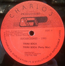 Load image into Gallery viewer, Sugar Caines : Trini Soca / 1990 (Make A Change) (12&quot;)