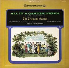 Load image into Gallery viewer, The Telemann Society, Theodora Schulze, Richard Schulze, Dorothy Walters : All In A Garden Green (LP)