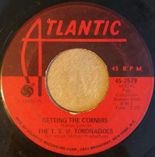Load image into Gallery viewer, The T.S.U. Toronadoes : Getting The Corners / What Good Am I? (7&quot;, Single, PL)