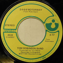 Load image into Gallery viewer, Tom Robinson Band : 2-4-6-8 Motorway (7", Single)
