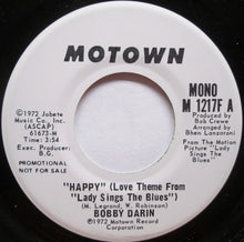 Load image into Gallery viewer, Bobby Darin : Happy (Love Them From "Lady Sings The Blues") (7", Mono, Promo)