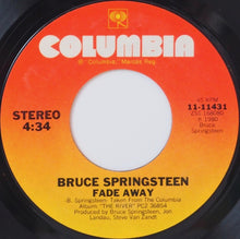 Load image into Gallery viewer, Bruce Springsteen : Fade Away (7", Single, Styrene, Pit)