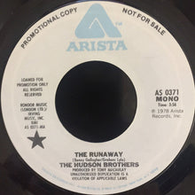 Load image into Gallery viewer, Hudson Brothers : The Runaway (7", Single, Promo)
