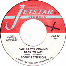 Load image into Gallery viewer, Bobby Patterson : Guess Who / My Baby&#39;s Coming Back To Me (7&quot;, Single)