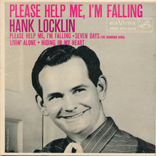 Load image into Gallery viewer, Hank Locklin : Please Help Me, I'm Falling (7", EP)
