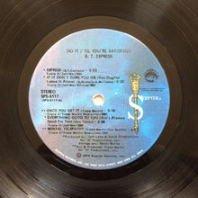 Load image into Gallery viewer, B.T. Express : Do It (&#39;Til You&#39;re Satisfied) (LP, Album, Gat)