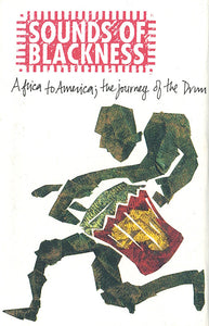 Sounds Of Blackness : Africa To America: The Journey Of The Drum (Cass, Album)