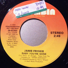 Load image into Gallery viewer, Janie Fricke : Baby You're Gone (7", Single, Promo)