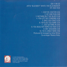 Load image into Gallery viewer, Artie White : Hit And Run (CD, Album)