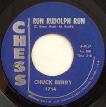 Load image into Gallery viewer, Chuck Berry : Merry Christmas Baby / Run Rudolph Run (7&quot;, Single)