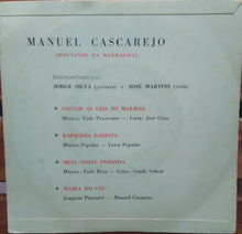 Load image into Gallery viewer, Manuel Cascarejo : Fados Por Manuel Cascarejo (Rouxinol Da Madragoa) (7", Maxi)