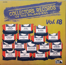 Load image into Gallery viewer, Various : Collector&#39;s Records Of The 50&#39;s And 60&#39;s Vol. 18 (LP, Comp)