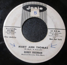 Load image into Gallery viewer, Bobby Freeman : Love Me / Mary Ann Thomas (7", Promo)