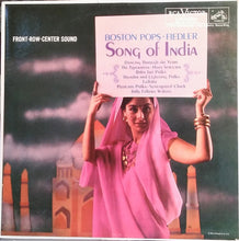 Load image into Gallery viewer, Arthur Fiedler - The Boston Pops Orchestra : Song Of India (LP, Album, Mono)