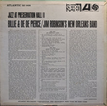 Load image into Gallery viewer, Billie &amp; De De Pierce / Jim Robinson's New Orleans Band : Jazz At Preservation Hall 2 (LP, Album, RE)