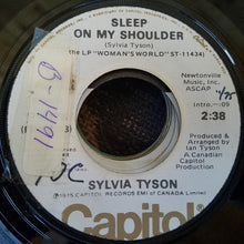 Load image into Gallery viewer, Sylvia Tyson : Sleep On My Shoulder (7", Single, Mono, Promo)