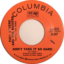 Load image into Gallery viewer, Paul Revere &amp; the Raiders : Don't Take It So Hard (7", Single)