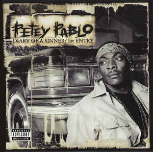 Petey Pablo : Diary Of A Sinner: 1st Entry (CD, Album, Club, BMG)