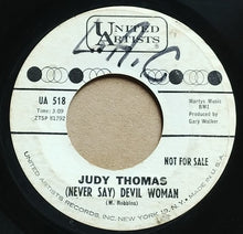 Load image into Gallery viewer, Judy Thomas : (Never Say) Devil Woman / The Old Heart Mender (7", Single, Promo, Styrene)