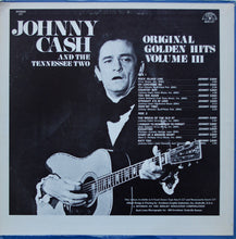 Load image into Gallery viewer, Johnny Cash And The Tennessee Two* : Original Golden Hits Volume III (LP, Comp)