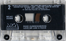 Load image into Gallery viewer, The Dixie Hummingbirds : Love Me Like A Rock (Cass, Comp)