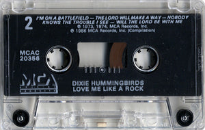 The Dixie Hummingbirds : Love Me Like A Rock (Cass, Comp)