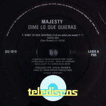Load image into Gallery viewer, Majesty (3) : Dime Lo Que Quieras (12&quot;)