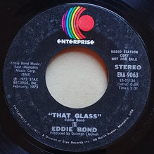 Load image into Gallery viewer, Eddie Bond : That Glass (7", Single, Promo)