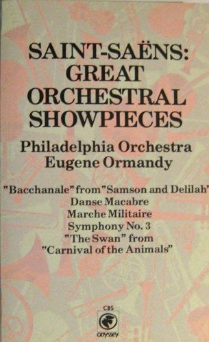 Camille Saint-Saëns - The Philadelphia Orchestra / Eugene Ormandy : Saint-Saens: Great Orchestral Showpieces (Cass, Comp, Dol)