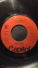 Load image into Gallery viewer, Tavares : It Only Takes A Minute (7", Single)