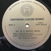 Load image into Gallery viewer, The Telemann Society, Theodora Schulze, Richard Schulze, Dorothy Walters : All In A Garden Green (LP)