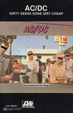 AC/DC : Dirty Deeds Done Dirt Cheap (Cass, Album, RE)