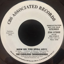 Load image into Gallery viewer, The Fabulous Thunderbirds : How Do You Spell Love (7", Promo)