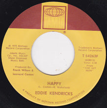Load image into Gallery viewer, Eddie Kendricks : Happy / Deep And Quiet Love (7&quot;, Single)