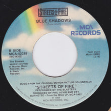 Load image into Gallery viewer, Dan Hartman / The Blasters : I Can Dream About You / Blue Shadows (7")