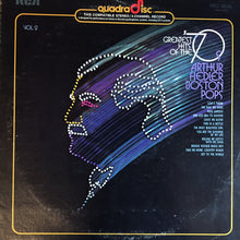 Load image into Gallery viewer, Arthur Fiedler, The Boston Pops Orchestra : Greatest Hits Of The &#39;70s, Vol. 2 (LP, Album, Quad)