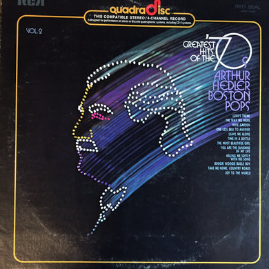 Arthur Fiedler, The Boston Pops Orchestra : Greatest Hits Of The '70s, Vol. 2 (LP, Album, Quad)