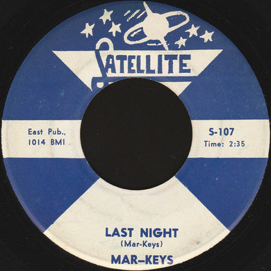 The Mar-Keys : Last Night / Night Before (7