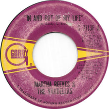 Load image into Gallery viewer, Martha Reeves &amp; The Vandellas : In And Out Of My Life  (7&quot;, Single)