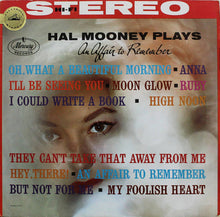 Load image into Gallery viewer, Hal Mooney And His Orchestra : Hal Mooney Plays An Affair To Remember (LP, Album)