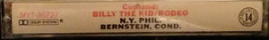 Aaron Copland / Leonard Bernstein, The New York Philharmonic Orchestra : Billy The Kid / Rodeo (Cass, Album, RE)