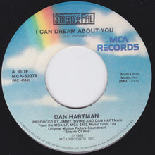 Load image into Gallery viewer, Dan Hartman / The Blasters : I Can Dream About You / Blue Shadows (7")